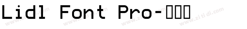 Lidl Font Pro字体转换